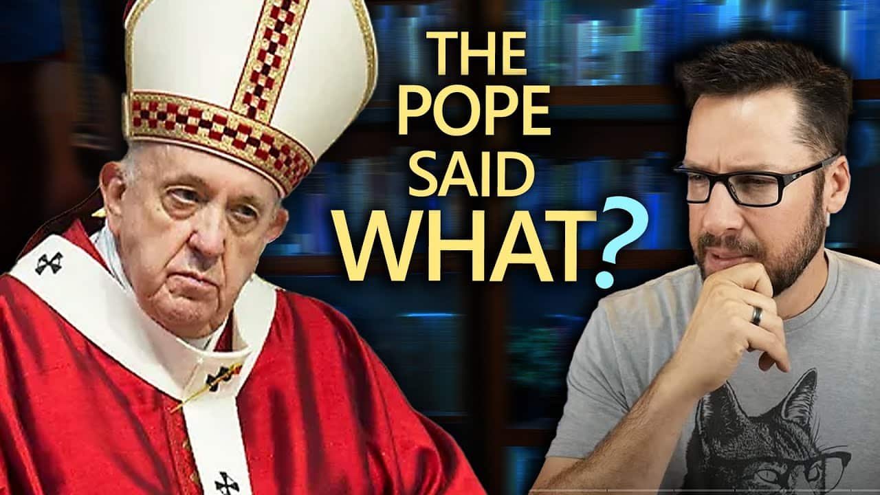 Several Disturbing Things The Pope Has Said 10 Qs With Photo Inspiration